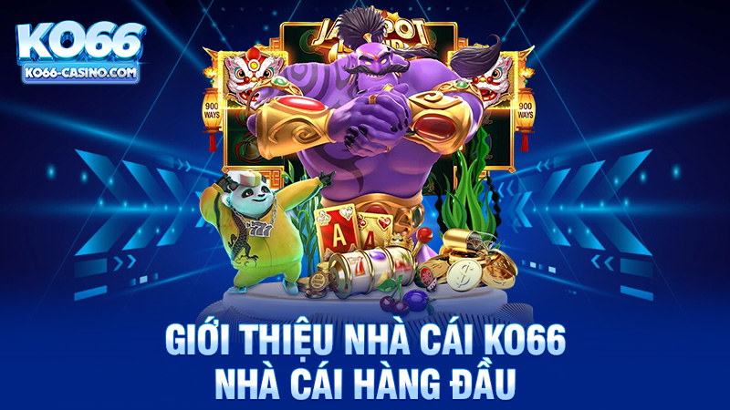 Giới Thiệu nhà cái Ko66 - Khám Phá Thế Giới Của Nhà Cái Hàng Đầu