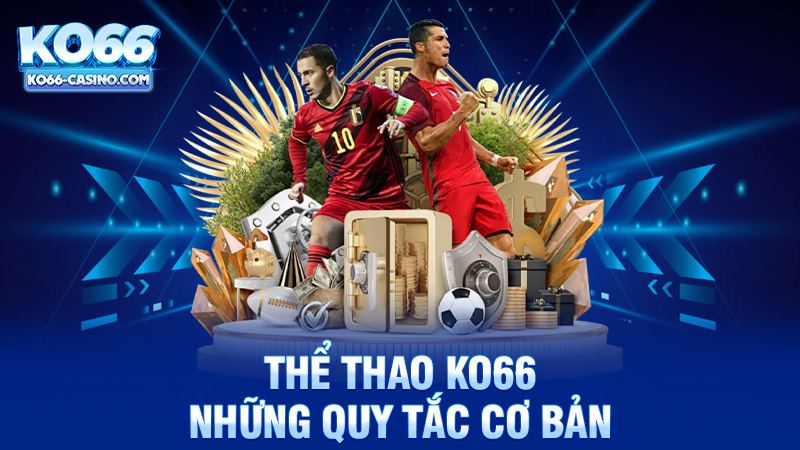 Những Quy Tắc Cơ Bản Trong Thể Thao Ko66